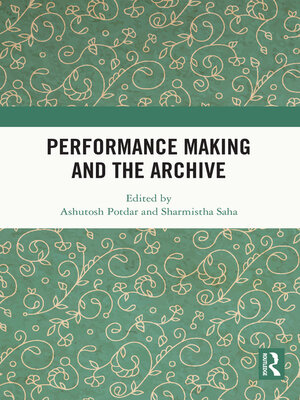 cover image of Performance Making and the Archive
